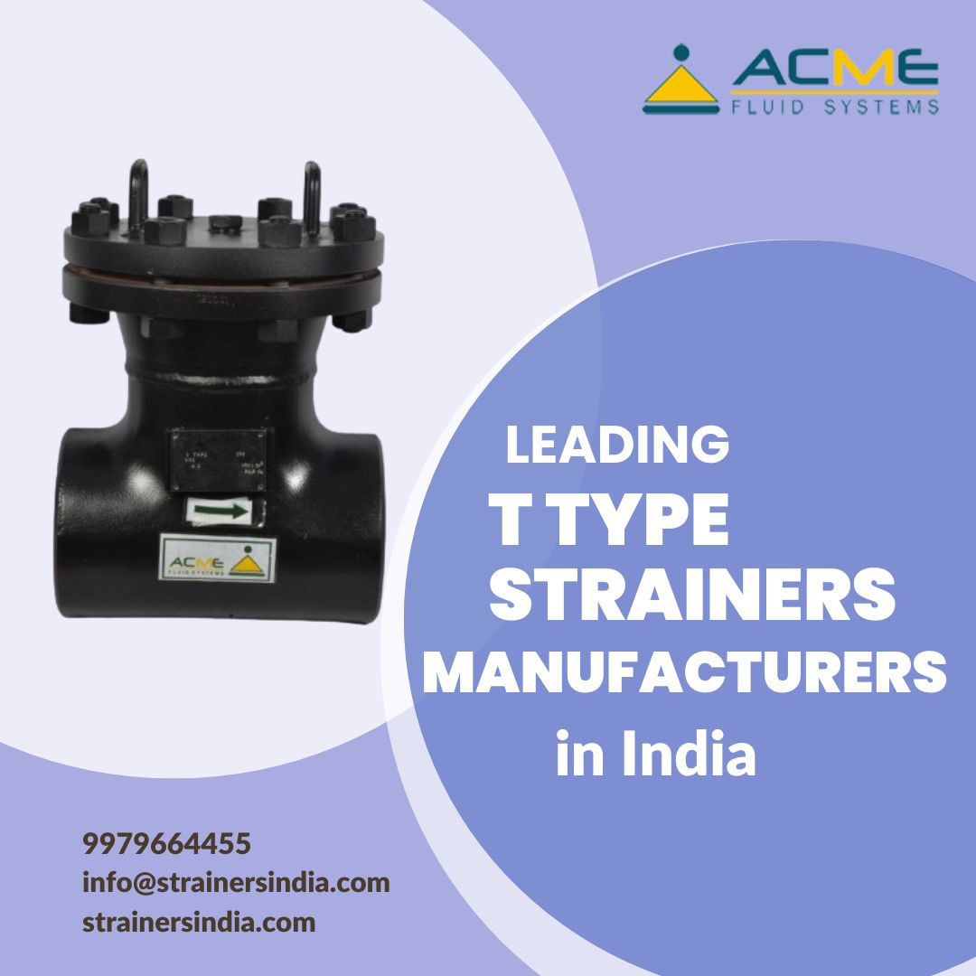 t type strainer