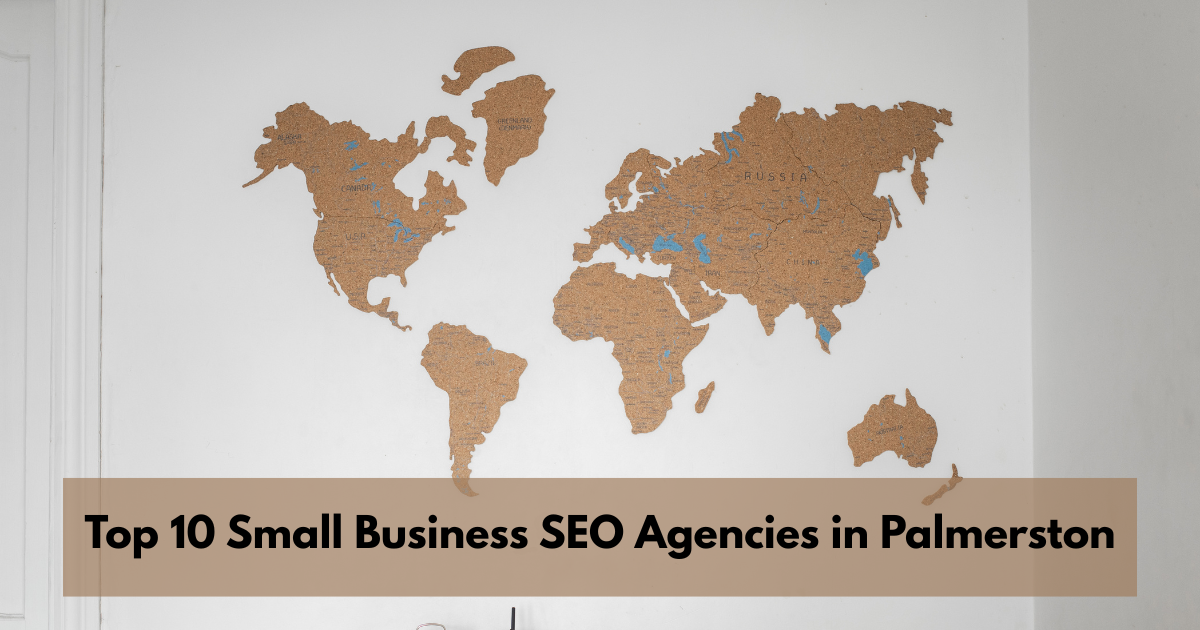 Top 10 Small Business SEO Agencies in Palmerston