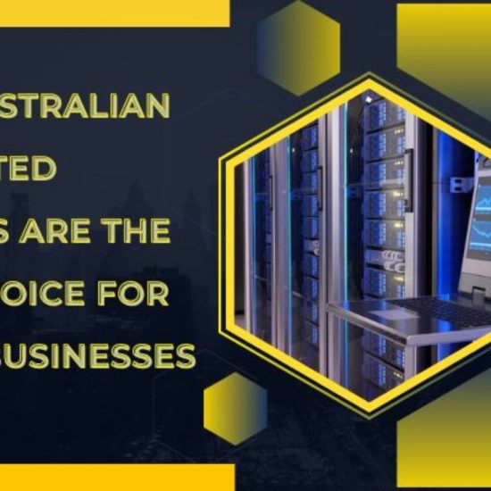 Why Australian Dedicated Servers Are the Best Choice for Local Businesses
